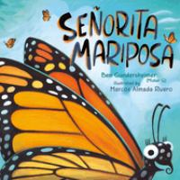 Illustrated cover of the children’s book Señorita Mariposa showing a close-up of an orange and black monarch butterfly with small butterflies flying in the background.