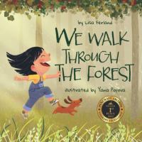 Illustrated cover of the children’s book We Walk Through the Forest showing a smiling child running with a small dog through a sunlit forest.