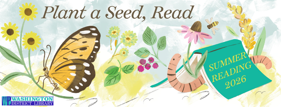 Plant a Seed, Read. Summer Reading 2026. Plants with a butterfly and a worm crawling out of a book.